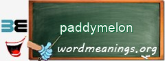 WordMeaning blackboard for paddymelon